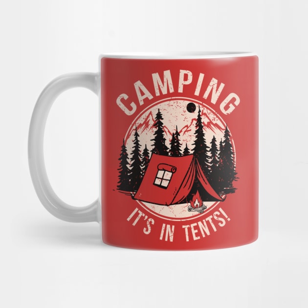 Camping, It's In Tents! by Alema Art